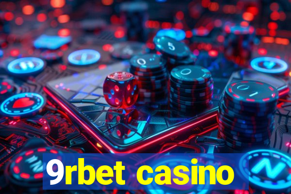 9rbet casino